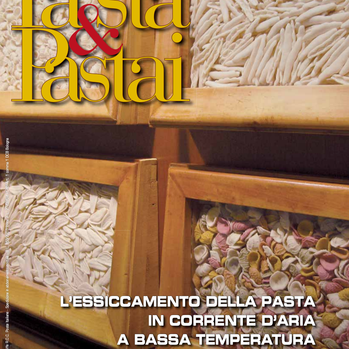 Il pastificio Fabbri sulla rivista Pasta&Pastai: il pastificio che lavora sotto i 38 gradi